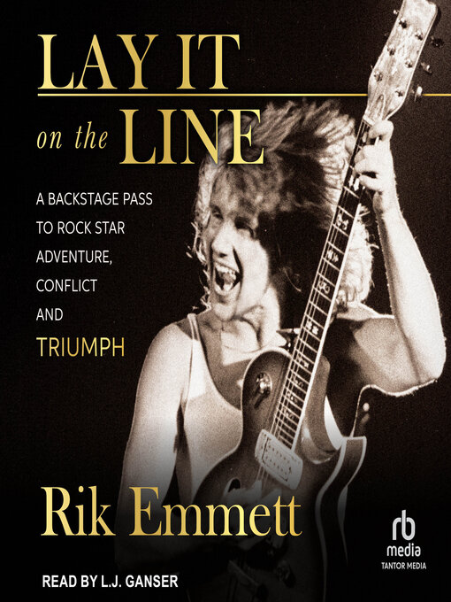 Title details for Lay It on the Line by Rik Emmett - Available